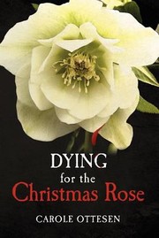 Cover of: Dying For The Christmas Rose