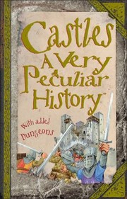Cover of: Castles: A Very Peculiar History by 
