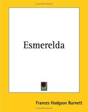 Cover of: Esmerelda by Frances Hodgson Burnett