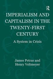 Cover of: Imperialism And Capitalism In The Twentyfirst Century A System In Crisis by 