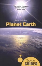 Cover of: Planet Earth A Beginners Guide