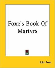Cover of: Foxe's Book Of Martyrs by John Foxe