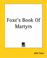 Cover of: Foxe's Book Of Martyrs