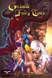Cover of: Grimm Fairy Tales Volume 8
            
                Grimm Fairy Tales Paperback