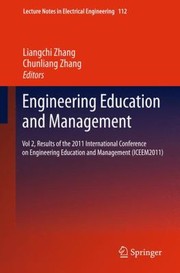 Cover of: Engineering Education And Management Results Of The 2011 International Conference On Engineering Education And Management Iceem2011