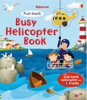 Cover of: Pullback Busy Helicopter Book by Fiona Watt, Gabriele Antonini