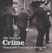Cover of: 100 Years Of Crime