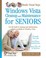 Cover of: Windows Vista Cleanup And Maintenance For Seniors Use The Builtin Cleanup And Optimization Utilities Available In Windows Vista