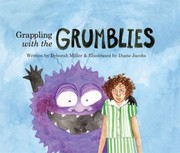 Cover of: Grappling with the Grumblies