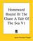 Cover of: Homeward Bound Or The Chase A Tale Of The Sea V1