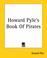 Cover of: Howard Pyle's Book Of Pirates