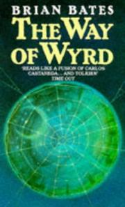Cover of: The Way of Wyrd by Brian Bates