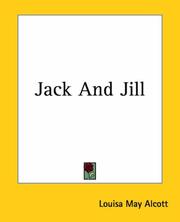 Cover of: Jack And Jill by Louisa May Alcott