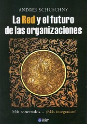Cover of: La Red y el Futuro de las Organizaciones by 