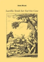 Cover of: Lactilla Tends Her Favrite Cow
            
                Bucknell Studies 18th C L by 