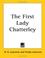 Cover of: The First Lady Chatterley