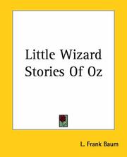 Cover of: Little Wizard Stories Of Oz by L. Frank Baum, L. Frank Baum