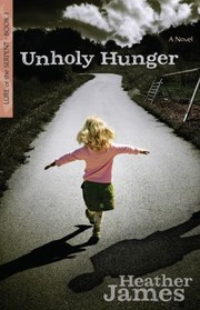Cover of: Unholy Hunger A Novel