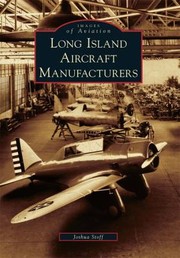 Cover of: Long Island Aircraft Manufacturers