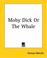 Cover of: Moby Dick Or The Whale