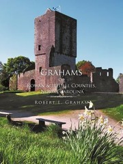 Cover of: The Grey House Of Grahams Of Rowan Iredell Counties Nc