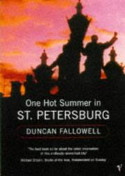 One hot summer in St Petersburg by Duncan Fallowell