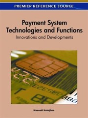 Cover of: Payment System Technologies And Functions Innovations And Developments