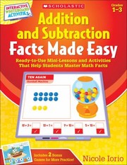 Cover of: Addition And Subtraction Facts Made Easy Readytouse Minilessons And Activities That Help Students Master Math Facts