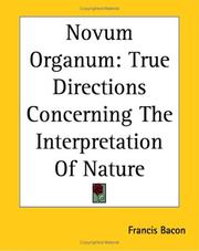 Cover of: Novum Organum True Directions Concerning The Interpretation Of Nature