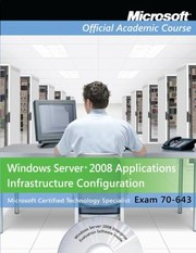 Cover of: Windows Server 2008 Applications Infrastructure Configuration 70643 by 