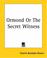Cover of: Ormond Or The Secret Witness
