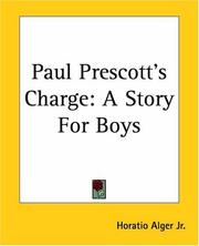 Cover of: Paul Prescott's Charge by Horatio Alger, Jr.