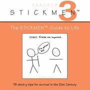 Cover of: The Stickmen Tm Guide To Life by 