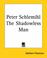 Cover of: Peter Schlemihl The Shadowless Man