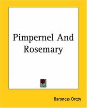 Cover of: Pimpernel And Rosemary by Emmuska Orczy, Baroness Orczy