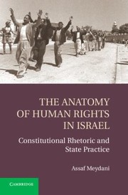 Cover of: The Anatomy Of Human Rights In Israel Constitutional Rhetoric And State Practice