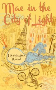 Cover of: Mac In The City Of Light