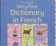 Cover of: The Usborne Very First Dictionary In French