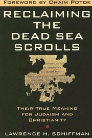 Cover of: Reclaiming The Dead Sea Scrolls The History Of Judaism The Background Of Christianity The Lost Library Of Qumran