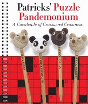 Cover of: Patricks Puzzle Pandemonium A Cavalcade Of Crossword Craziness