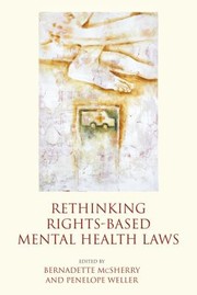 Cover of: Rethinking Rightsbased Mental Health Laws