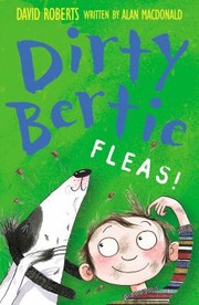 Cover of: Dirty Bertie: Fleas!