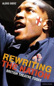 Cover of: Rewriting The Nation British Theatre Today