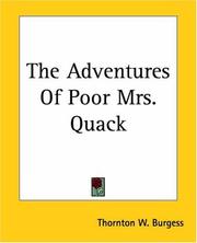 Cover of: The Adventures Of Poor Mrs. Quack by Thornton W. Burgess, Thornton W. Burgess