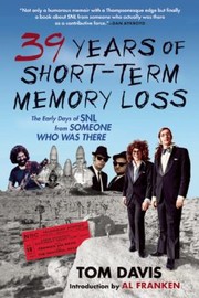 Cover of: Thirtynine Years Of Shortterm Memory Loss