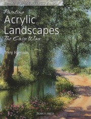 Cover of: Painting Acrylic Landscapes The Easy Way Brush With Acrylics 2