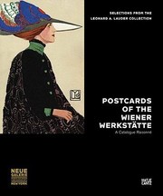 Wiener Werkstatte Postcards The Leonard A Lauder Collection by Renee Price