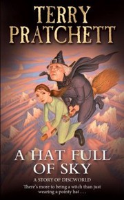 Cover of: A Hat Full Of Sky A Story Of Discworld by 