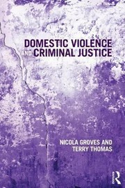 Cover of: Domestic Violence And Criminal Justice