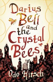 Cover of: Darius Bell and the Crystal Bees (Darius Bell, #2)